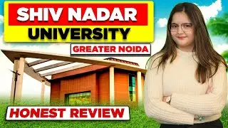Shiv Nader University Greater Noida 🔥 | Direct Admission Process 🫣 | Is It Worth It? 🤔