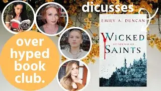 Over Hyped Book Club - Wicked Saints Discussion