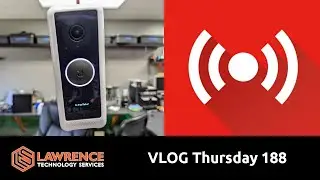 VLOG Thursday 188:UniFi Doorbell, Security Talk and Business, and Errata