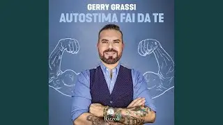 Capitolo 117 - Autostima fai da te