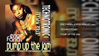 Eric Faria & Jorge Araujo - Remix - Technotronic - Pump Up The Jam