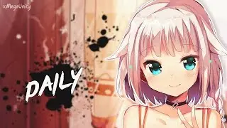 Nightcore - Daily