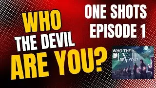 RPG Underground - One Shots - Who the Devil Are You  - 1