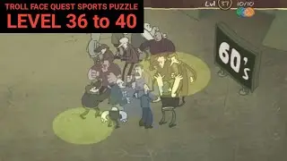 Troll Face Quest SPORTS PUZZLE Level 36 37 38 39 40