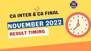 Big Update | CA Exam November 2022 Result Timing | CA Intermediate & CA Final Nov 2022 Result Timing