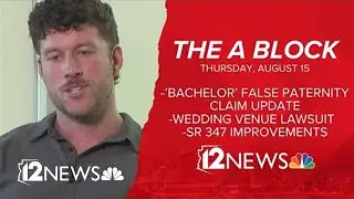 The A Block: &lsquo;Bachelor&rsquo; false paternity update, wedding venue lawsuit, and SR 347 improvements