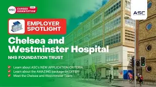 Employer Spotlight: Chelsea and Westminster NHS Foundation Trust | ASC Global Recruitment