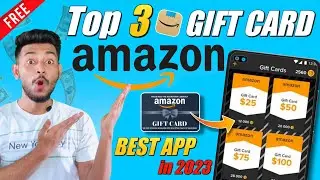 Amazon Gift Card Earning App 2023 | Top 3 Apps To Earn Free Amazon Gift Card | Get Amazon Gift Card