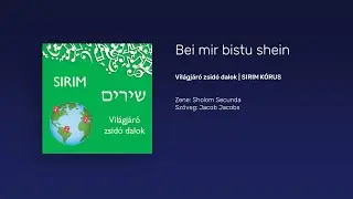 Bei mir bistu shein | Zene: Sholom Secunda, sz&ouml;veg: Jacob Jacobs