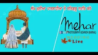 Anmol Singh + Ravinder Kaur Mehar Photography Mob-9090000307