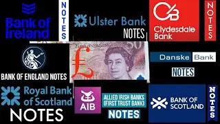 All UK Notes. Notes that you didn't know. Notes of all banks Current banknotes of the pound sterling