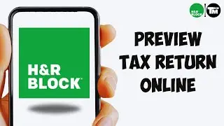 How to Preview my Tax Return Online on H&R Block (2025)