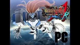 Guilty Gear XX Accent Core Plus R Arcade Play (PC) (Death and Republic and Taxes)