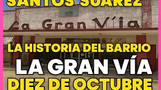 🔸 &ldquo;Santos Su&aacute;rez: Historia, Fe y Nostalgia | Lo que queda de La Gran V&iacute;a | Un d&iacute;a con Lia&rdquo;