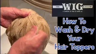 Washing Your Hair Topper