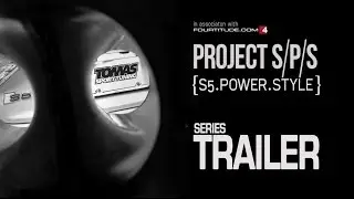 Project S/P/S {S5.Power.Style} TRAILER