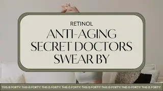 Retinol 101: The Anti-Aging Secret Dermatologists Swear By