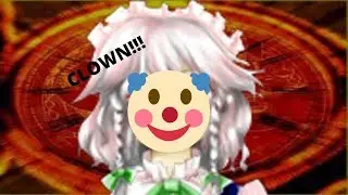 A Universal Time: URF Sakuya Clown moment.