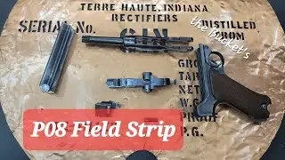 P08 Luger Disassembly, Reassembly, Field Strip