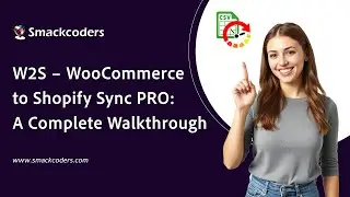 W2S &ndash; WooCommerce to Shopify Sync PRO: Complete Walkthrough