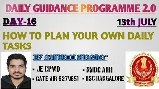 DAY 16|| HOW TO PLAN YOUR OWN DAILY TASKS(TECHNICAL)|| TARGET SSC JE 2023 CPWD|| THE CIVIL BANDA