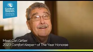 2023 Comfort Keeper&reg; of the year honoree Carl Girtler