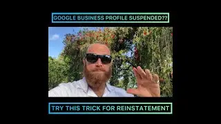 Google Business profile suspended? Try this trick for reinstatement