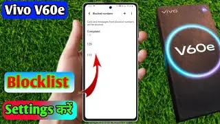 how to delete blacklist number in vivo v60e | vivo v60e blacklist setting 