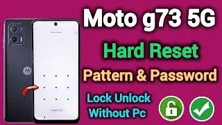 Moto g73 5G || Hard Reset || Pattern Lock Unlock || Password Remove || Without Pc || New Method 2025