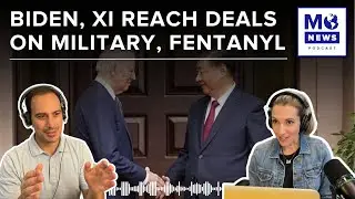 China-US Agree on Fentanyl, Military; DC Palestine Protest Violence; Fruit May Reduce Dementia Risk