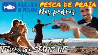 PESCARIA NAS PEDRAS E PASSEIO DE STAND UP EM PRAIA DO URUA&Uacute;-CE (Parte 01)| EP #11