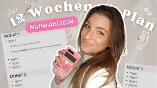 In 3 Monaten zum Mathe Abi 2024 mit diesem LERNPLAN (Woche für Woche)