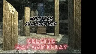 Wolfteam Deleted Survival Map Gameplay 2022