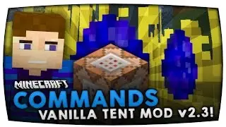 [UPDATE:] TENT MOD! (Selbstprogrammiert) ◆ Minecraft COMMANDS (Vanilla Creation/Mod) ◆ [1.8+]