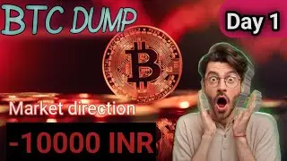 BTC Dump Shocked Me 😱 | Lost ₹10,000 in One Day | Bitcoin Market Direction (Day 1) ||The Trade Zain 