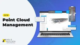 Introducing Point Cloud Management in HoloBuilder