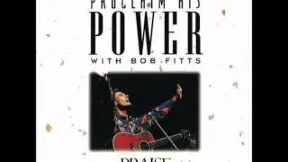 Bob Fitts- Some May Trust In Chariots (Medley) (Hosanna! Music)
