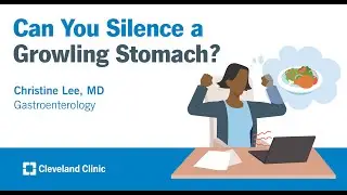 Can You Silence a Growling Stomach? | Christine Lee, MD