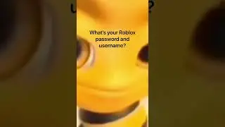 What&rsquo;s your Roblox password and username?￼