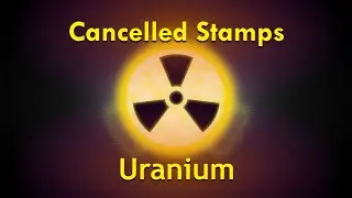 Cancelled Stamps - Uranium