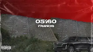 Francis - 05160 (prod. shamia)