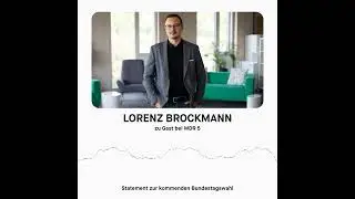 Politikberater Lorenz Brockmann im Gespr&auml;ch mit WDR5 - Positionierung der Parteien im Wahlkampf