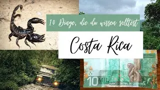Коста-Рика &mdash; 10 вещей, которые следует знать перед поездкой