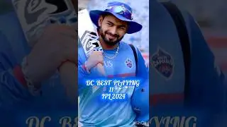 DC BEST PLAYING 11 IN IPL 2024 😈 #dc #delhicapitals #shortsv#rishabhpant