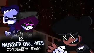 A Murder Drones Concept Mod ONESHOT