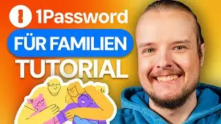 1Password Familientarif Review & Tutorial | Lohnt es sich?