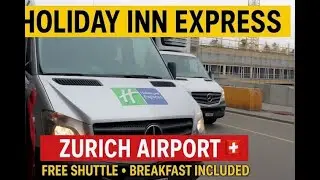 Holiday Inn Express Zurich Airport Review | Free Shuttle & Great Value