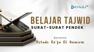 [Kajian Relay]Tahsin Al-Qur’an: Surat Al Hasyr: 10 - Surat Al Mumtahannah: 8 || Ust. Ro'fa El Hamiem