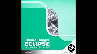 Edvard Hunger - Eclipse (Album) + Dj Mix