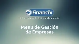 05 Men&uacute; de Gesti&oacute;n de Empresas